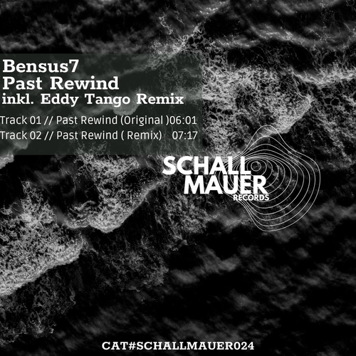 Bensus7 - Past Rewind [SCHALLMAUER24]